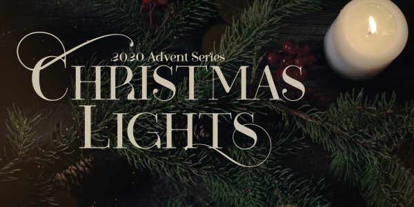 Advent Series 2020 Christmas Lights