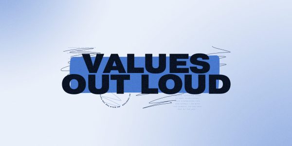 Values Out Loud Thumbnail
